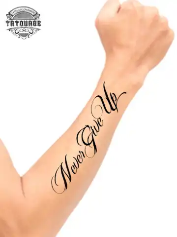 Tatouage éphémère avant bras never give up